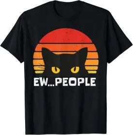 Ew People Retro Funny Black Cat Gifts Anti Social Men Women T-Shirt